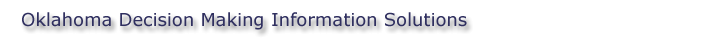 Oklahoma Decision Making Information Solutions