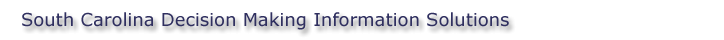 South Carolina Decision Making Information Solutions